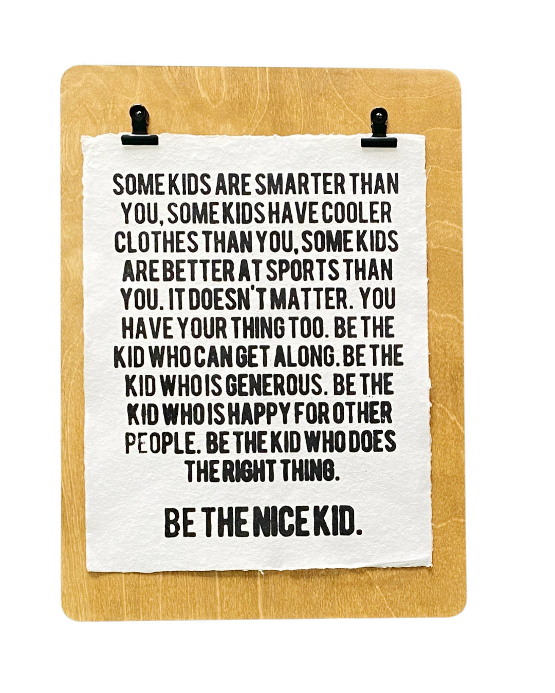 be the nice kid handmade paper print