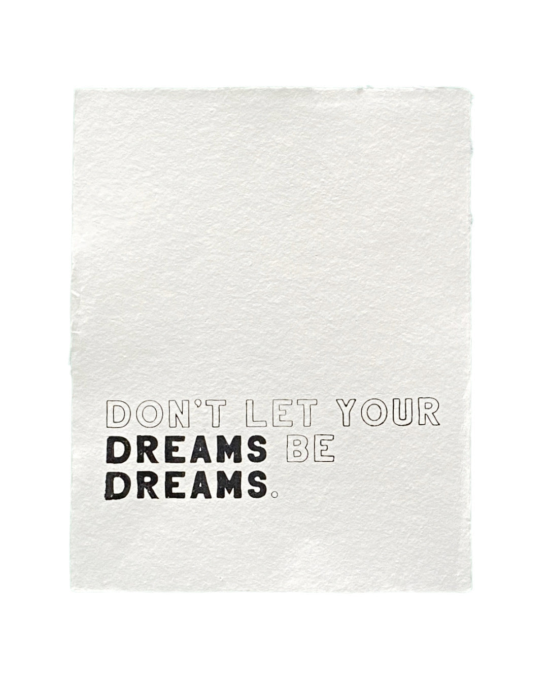 don't let your dreams handmade paper print
